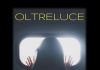 LIBRI: OLTRELUCE di Nicola Migliorini